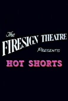 Película: El Teatro Firesign presenta 'Hot Shorts'