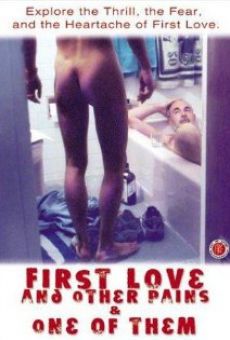 Película: First Love and Other Pains