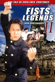 Película: Fists of Legends 2: Iron Bodyguards