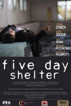 Five Day Shelter online streaming