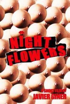 Película: Flores nocturnas