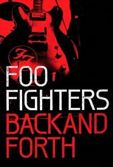 Foo Fighters: Back And Forth online streaming