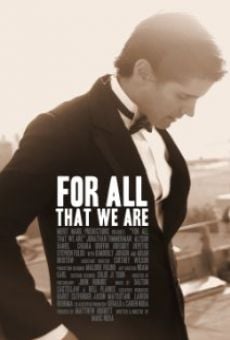 Película: For All That We Are