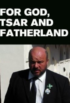 For Faith, Tsar and Fatherland on-line gratuito