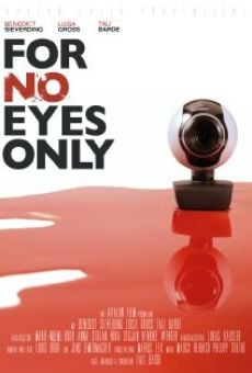 For No Eyes Only (2013)