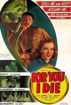 For You I Die (1947)