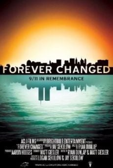 Forever Changed: 9/11 in Remembrance on-line gratuito