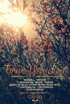 Película: Forever Your Love