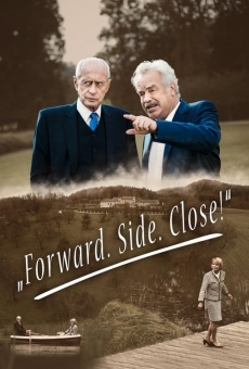 Película: Forward. Side. Close!
