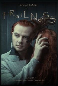 Película: Frailness