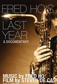 Película: Fred Ho's Last Year
