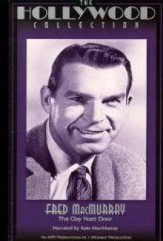 Fred MacMurray: The Guy Next Door online streaming