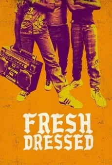 Fresh Dressed en ligne gratuit