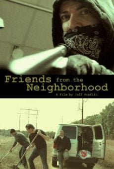 Película: Friends from the Neighborhood