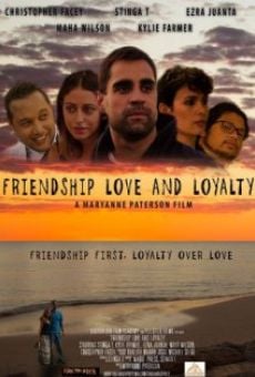 Película: Friendship Love and Loyalty
