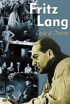 Fritz Lang, le cercle du destin - Les films allemands online streaming