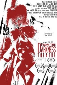 From the Darkness Theatre online streaming