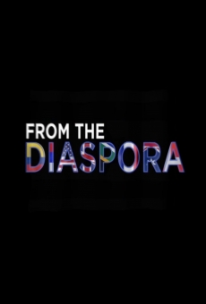 Película: From the Diaspora