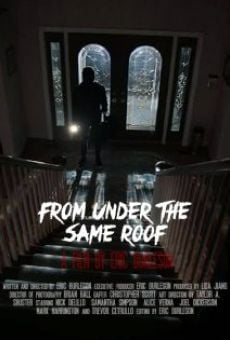 Película: From Under the Same Roof