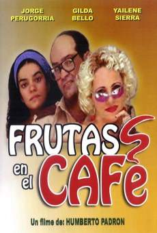 Película: Frutas en el café