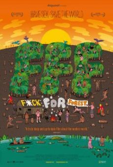 Película: Fuck for Forest
