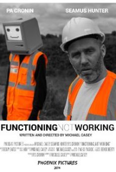 Película: Functioning, Not Working