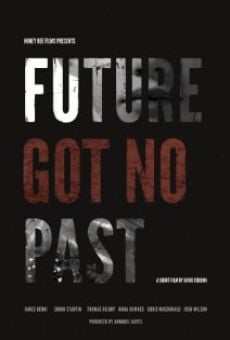 Future Got No Past stream online deutsch