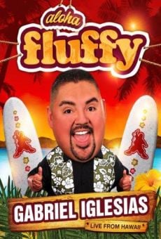 Película: Gabriel Iglesias: Aloha Fluffy