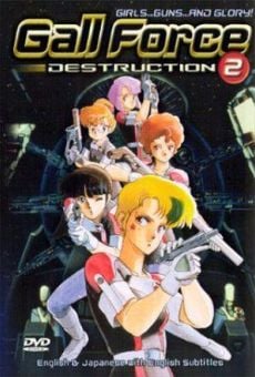 Gall Force 2: Destruction online streaming