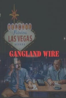 Película: Gangland Wire