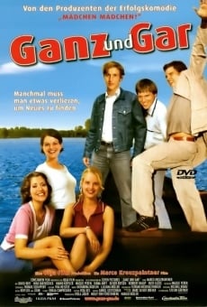 Ganz und gar (2003)