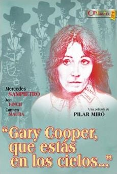 Película: Gary Cooper, que estás en los cielos...