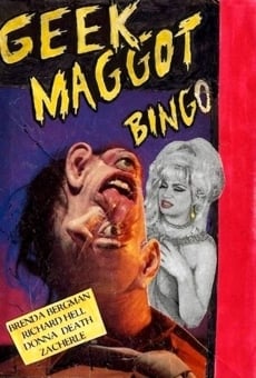Geek Maggot Bingo or The Freak from Suckweasel Mountain online free