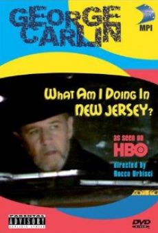 George Carlin: What Am I Doing in New Jersey? online streaming