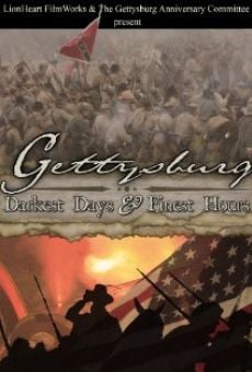 Gettysburg: Darkest Days & Finest Hours online free