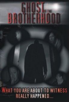 Película: Ghost of the Brotherhood