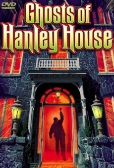 Película: Los fantasmas de la Casa Hanley