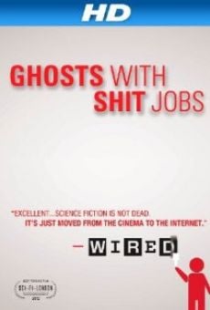 Película: Ghosts with Shit Jobs