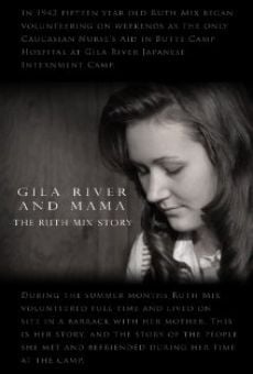Gila River and Mama: The Ruth Mix Story