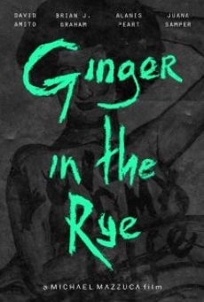 Ginger in the Rye stream online deutsch