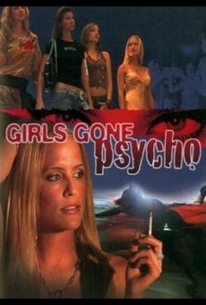 Girls Gone Psycho online streaming