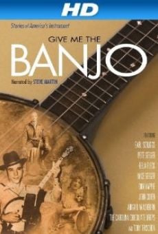 Give Me the Banjo online streaming