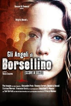 Gli angeli di Borsellino (Scorta QS21) online streaming