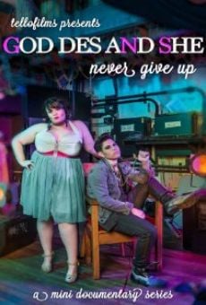 God Des & She: Never Give Up on-line gratuito