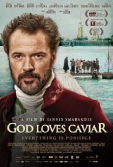 Película: God Loves Caviar