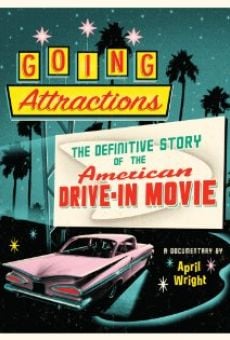 Película: Going Attractions: The Definitive Story of the American Drive-in Movie