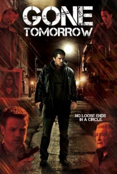 Película: Gone Tomorrow