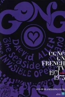 Gong on French TV 1971-1973 online