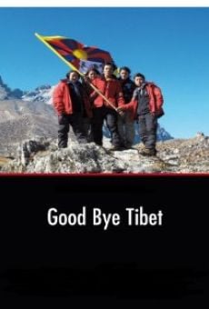 Good Bye Tibet on-line gratuito