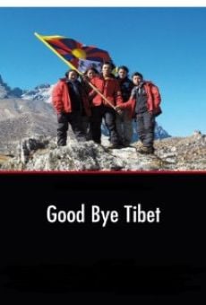 Good Bye Tibet